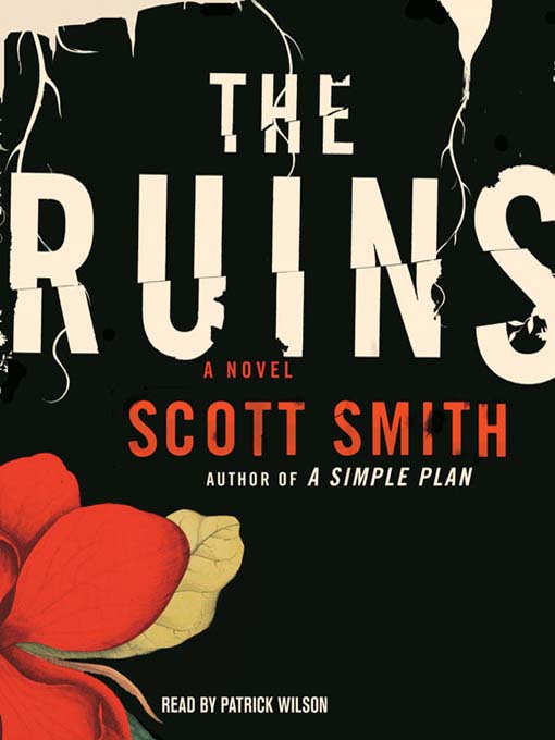 Title details for The Ruins by Scott Smith - Available
